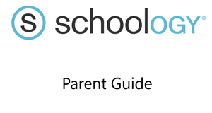 Schoology Parent Guide 